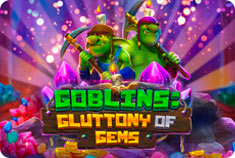Watch My Spin Goblins: Gluttony of Gems